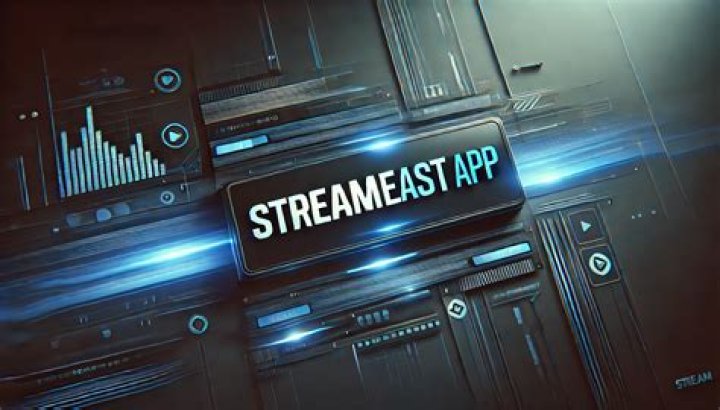 Streameast.app: Your Ultimate Guide to Streaming High-Quality Content